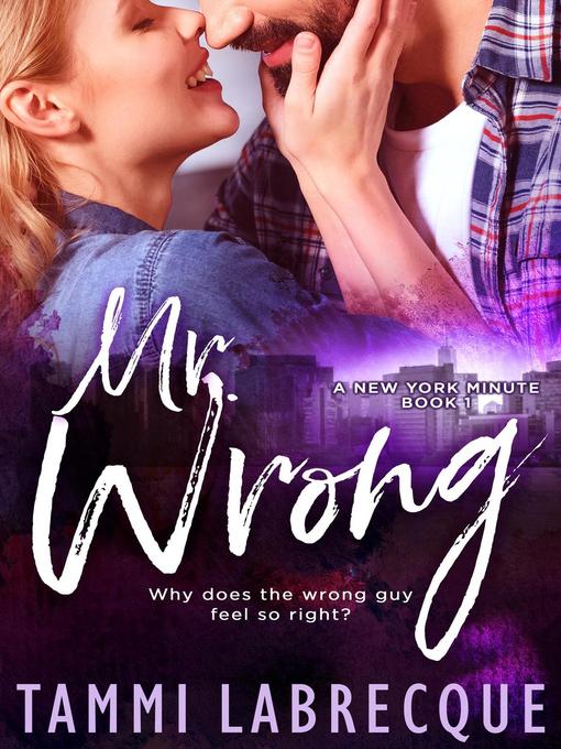 Title details for Mr. Wrong by Tammi Labrecque - Available